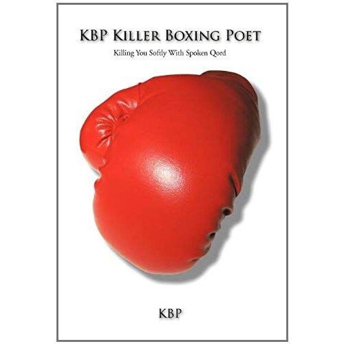 Kbp Killer Boxing Poet