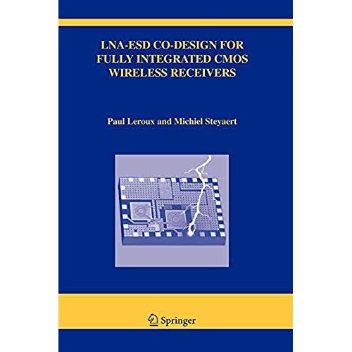 Lna-Esd Co-Design For Fully Integrated Cmos Wireless Receivers
