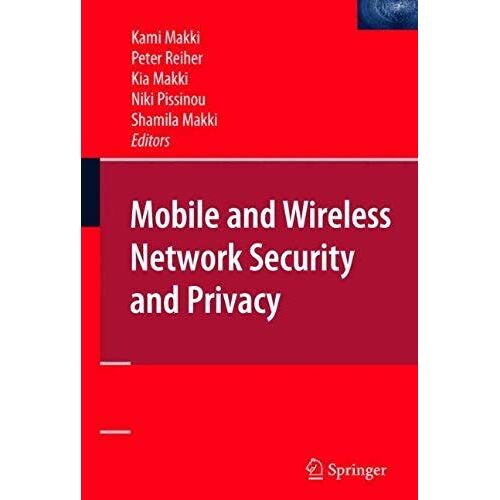 Mobile And Wireless Network Security And Privacy