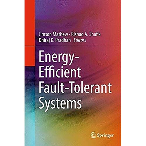 Energy-Efficient Fault-Tolerant Systems