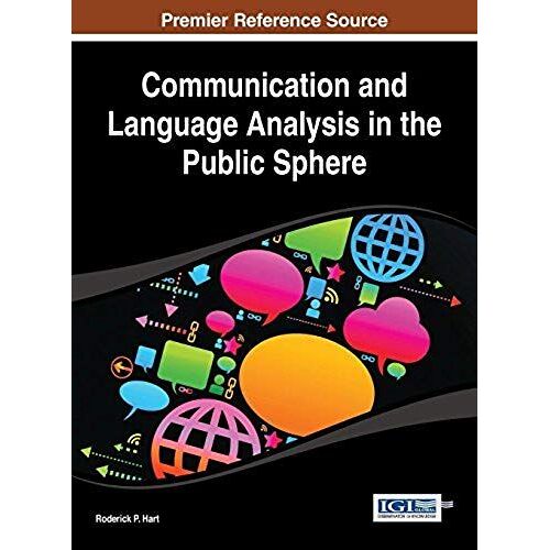 Communication And Language Analysis In The Public Sphere