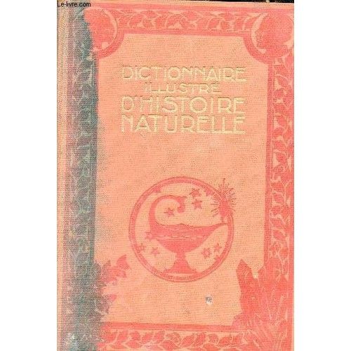 Dictionnaire Illustré D Histoire Naturelle - Tome 1 Troisieme Edition