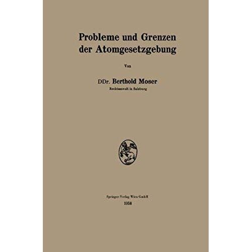 Probleme Und Grenzen Der Atomgesetzgebung