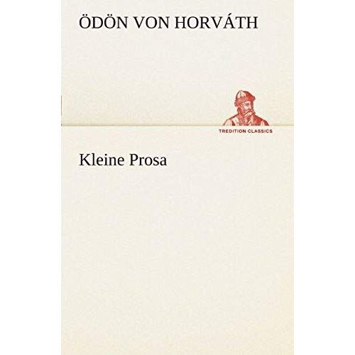 Kleine Prosa