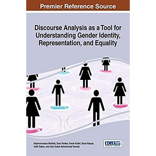 Discourse Analysis As A Tool For Understanding Gender Identity, Representation, And Equality