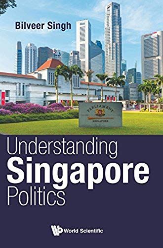 Understanding Singapore Politics
