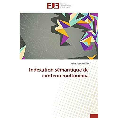 Indexation Sémantique De Contenu Multimédia