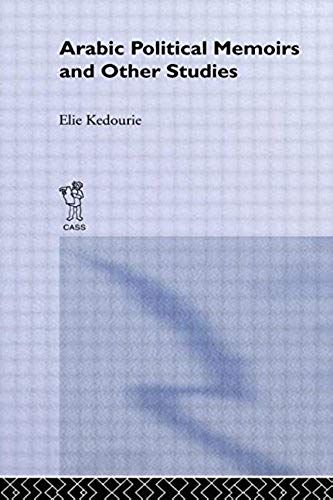 Arabic Political Memoirs And Other Studies