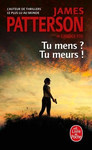 Tu Mens ? Tu Meurs !