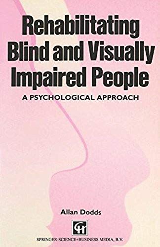 Rehabilitating Blind And Visually Impaired People