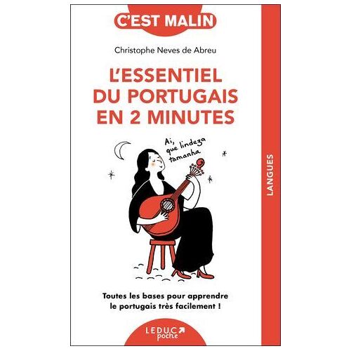 L'essentiel Du Portugais En 2 Minutes, C'est Malin
