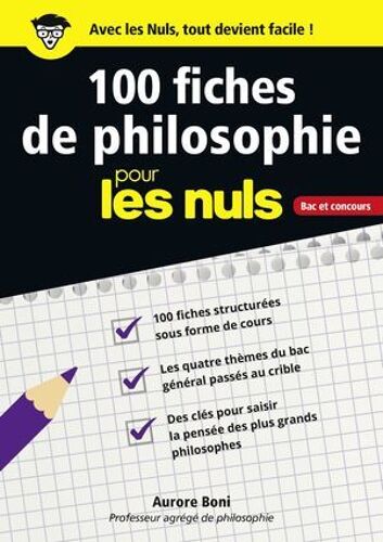 100 Fiches De Philosophie Pour Les Nuls Concours