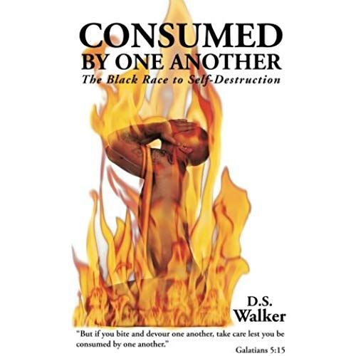 Consumed By One Another