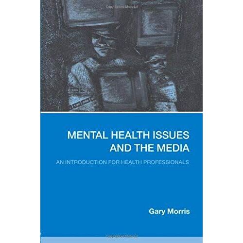 Mental Health Issues And The Media