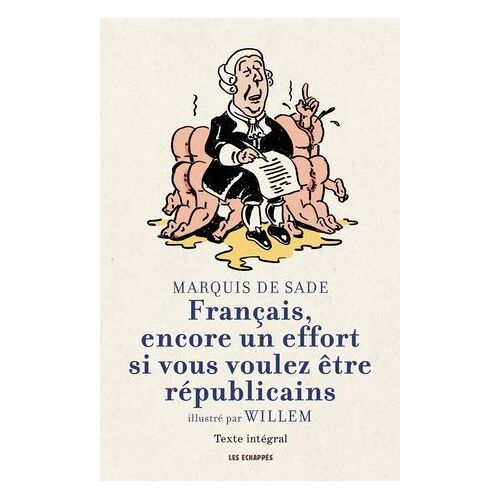 Français, Encore Un Effort Si Vous Voulez Être Républicains Par Willem