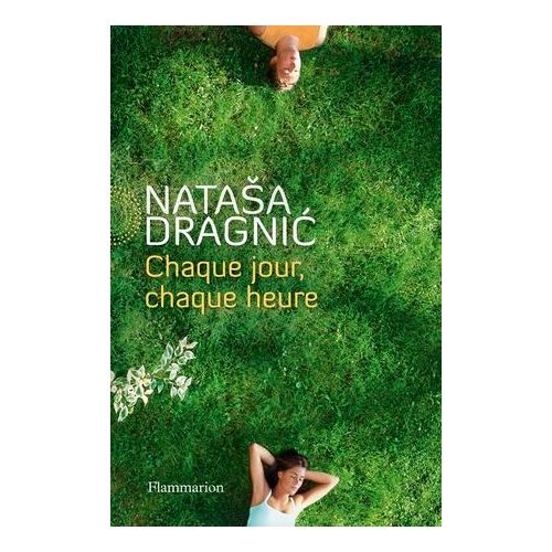 Chaque Jour, Chaque Heure