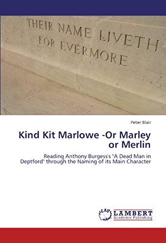 Kind Kit Marlowe -Or Marley Or Merlin