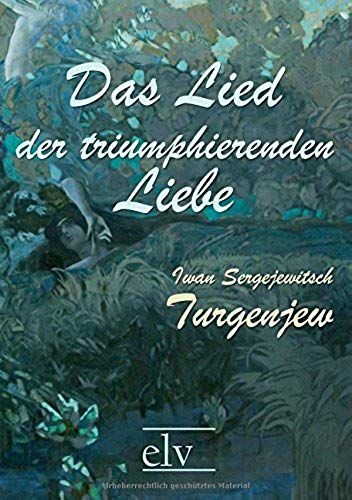 Das Lied Der Triumphierenden Liebe