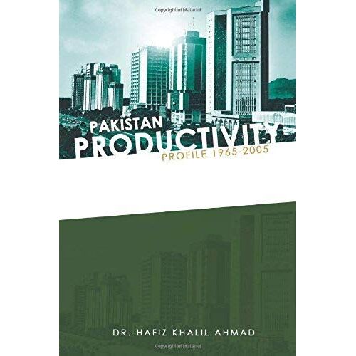 Pakistan Productivity Profile 1965-2005
