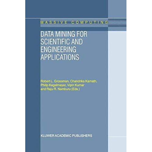 Data Mining For Scientific And Engineering Applications