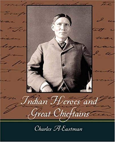 Indian Heroes And Great Chieftains