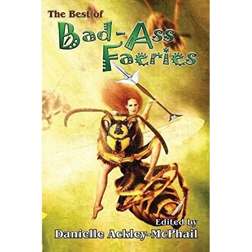 The Best Of Bad-Ass Faeries