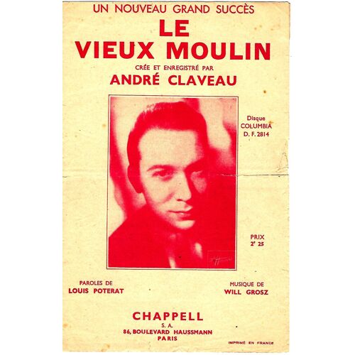 Le Vieux Moulin. André Claveau. A 64