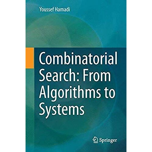 Combinatorial Search: From Algorithms To Systems