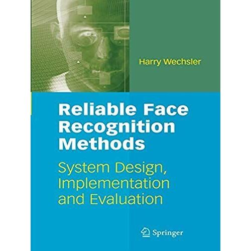 Reliable Face Recognition Methods