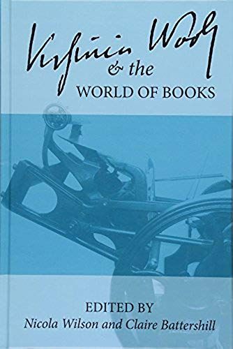 Virginia Woolf And The World Of Books