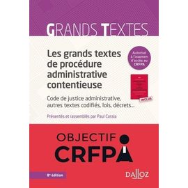 Les Grands Textes De Procédure Administrative Contentieuse - Annotations Pour Le Code De Justice Administrative Et Pour Les Textes Relatifs Au Tribunal Des Conflits - Pack En 2 Volumes