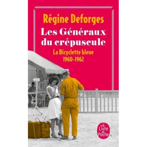 La Bicyclette Bleue - Tome 9 - Les Généraux Du Crépuscule - 1960-1962
