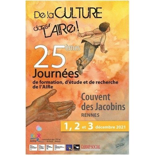De La Culture Dans L'aire ! - 25e Journées De Formation, D'étude Et De Recherche De L'aire
