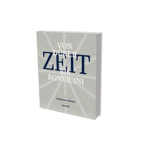 Zeit - Von Dürer Bis Bonvicini