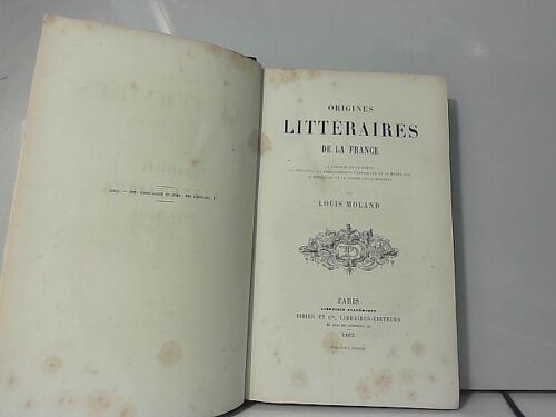 Origines Littéraires De La France (Reliure Lycée Lamartine, Mâcon)