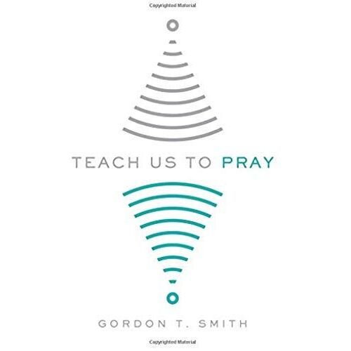Teach Us To Pray