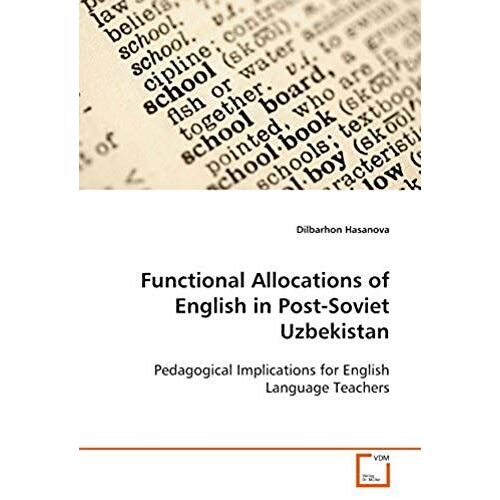 Functional Allocations Of English In Post-Soviet Uzbekistan