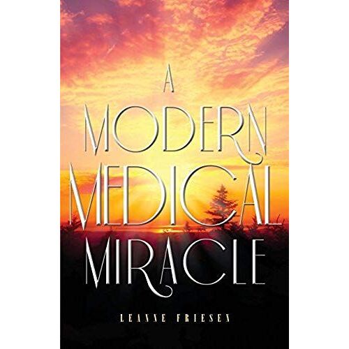 A Modern Medical Miracle