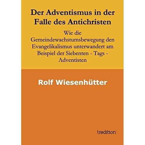 Der Adventismus In Der Falle Des Antichristen