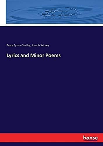 Lyrics And Minor Poems