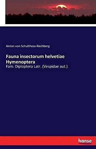 Fauna Insectorum Helvetiae Hymenoptera
