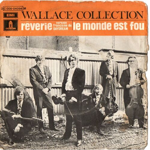 Wallace Collection "Reverie / Le Monde Est Fou"