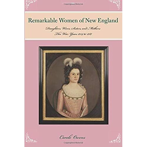 Remarkable Women Of New England