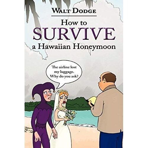 How To Survive A Hawaiian Honeymoon