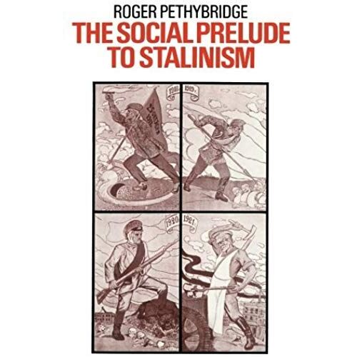 The Social Prelude To Stalinism