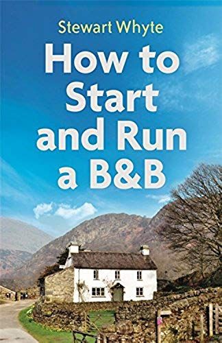 How To Start And Run A B&b, 4th Edition