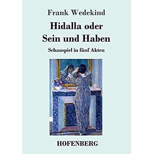 Hidalla Oder Sein Und Haben