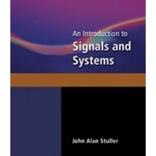 An Introduction To Signals And Systems