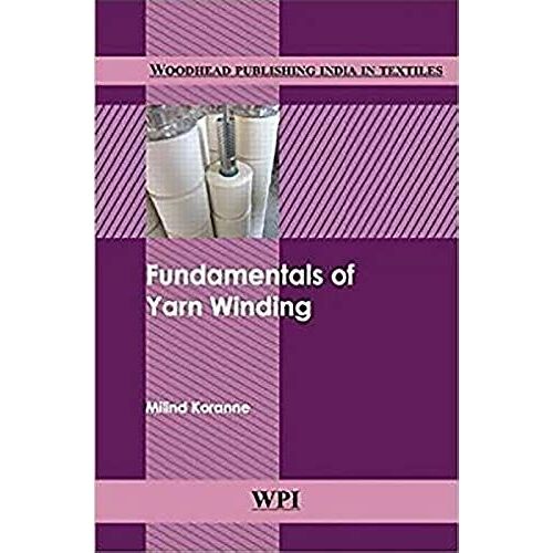 Fundamentals Of Yarn Winding