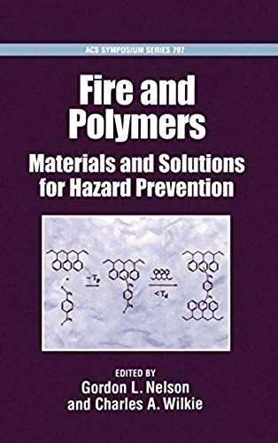 Fire And Polymers: Materials And Solutions For Hazard Prevention